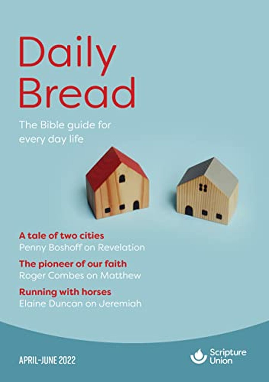 Daily Bread AprilJune 2022 Revived