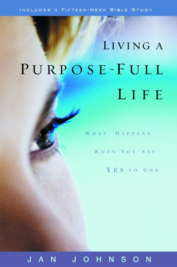 Living A Purpose-Full Life