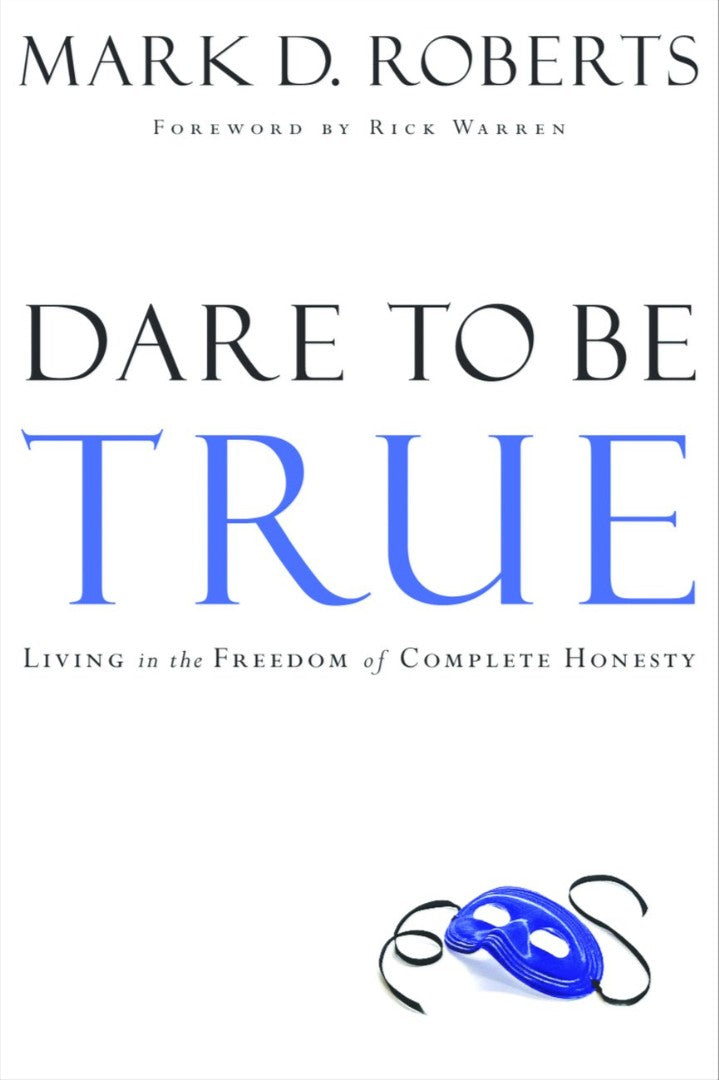 Dare To Be True