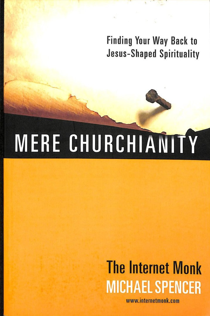 Mere Churchianity