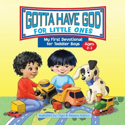 Gotta Have God for Little Ones Toddler Boys 2-3