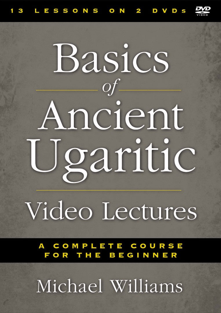 Basics of Ancient Ugaritic Video Lectures