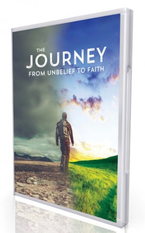 Journey From Unbelief to Faith DVD