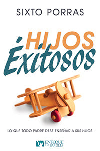 Hijos Exitosos (Successful Children)