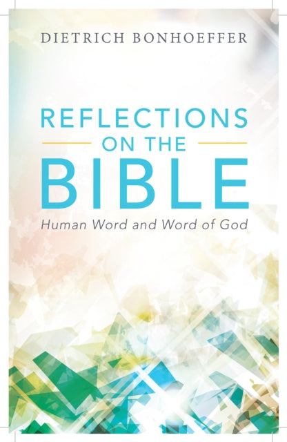 Reflections on the Bible