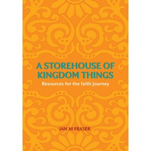 A Storehouse Of Kingdom Things