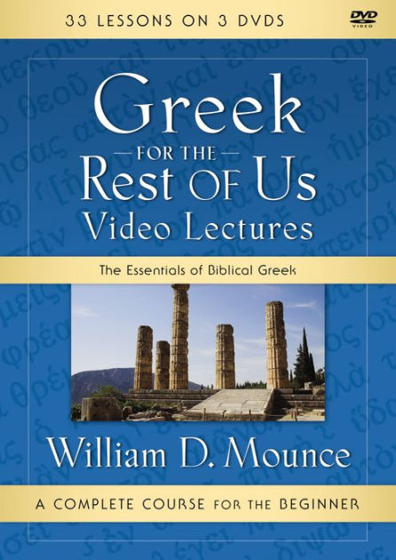 Greek For The Rest Of Us Video Lectures