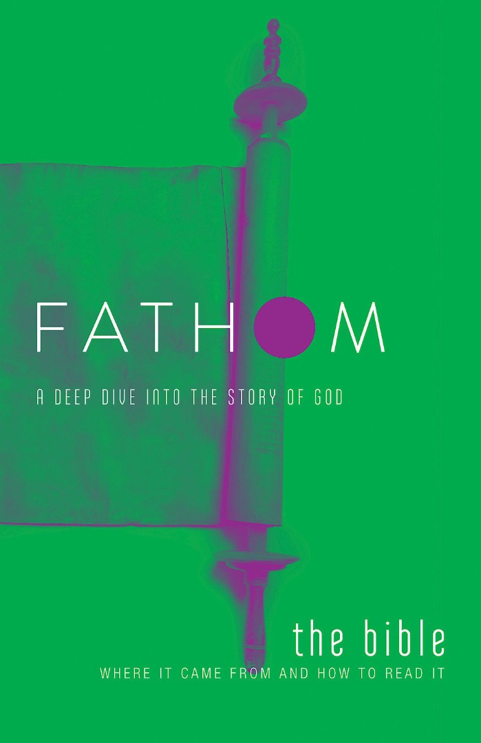 Fathom Bible Studies: The Bible Student Journal