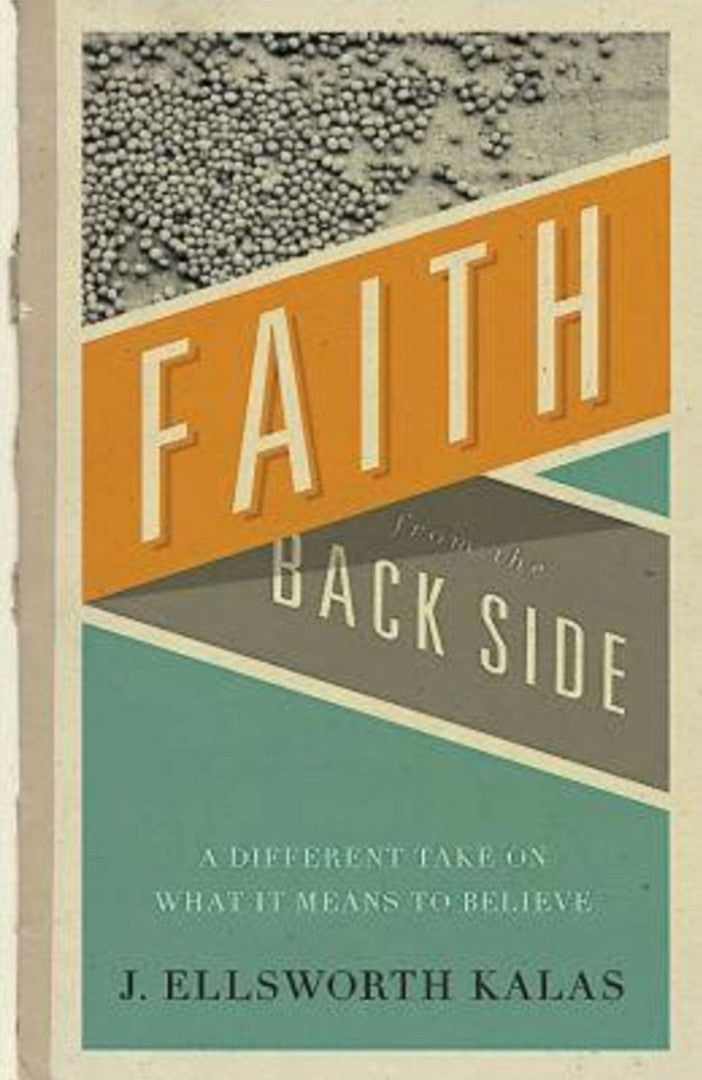 Faith from the Back Side