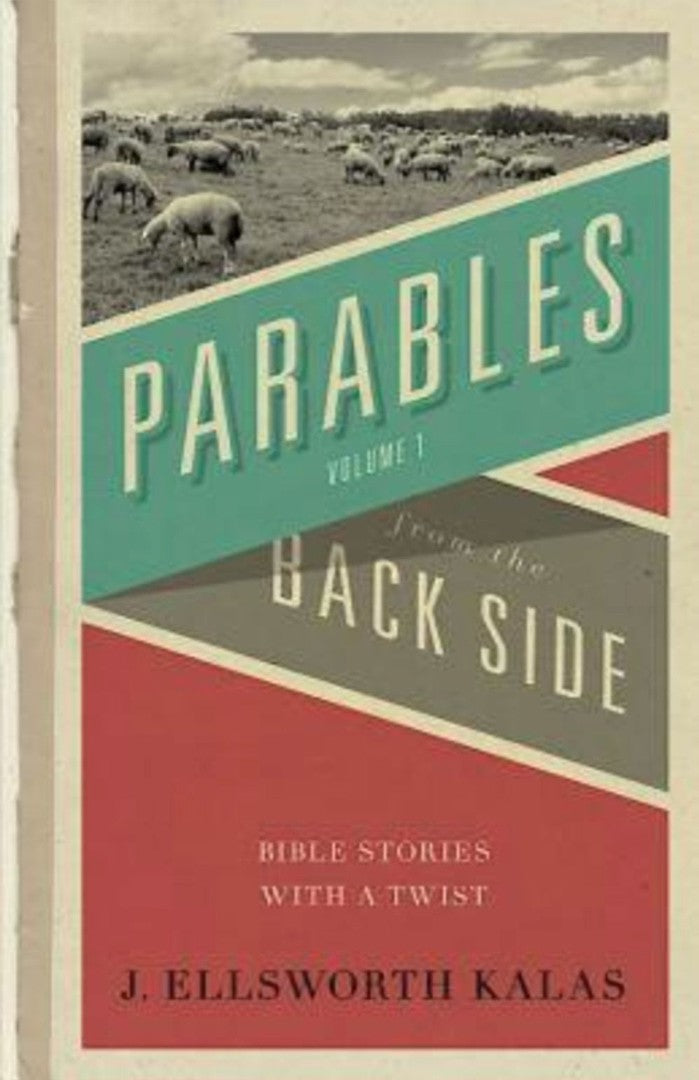 Parables from the Back Side Vol. 1