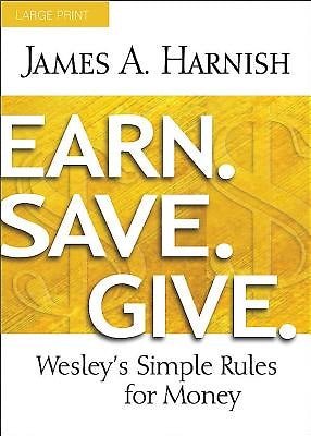 Earn. Save. Give. [Large Print]