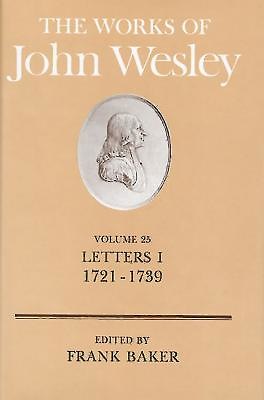 The Works of John Wesley Volume 25