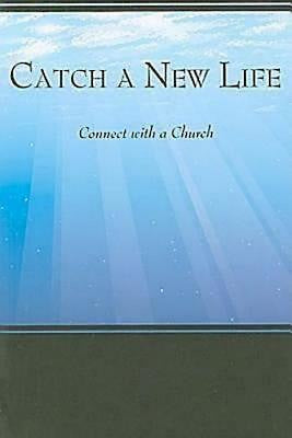 Catch a New Life