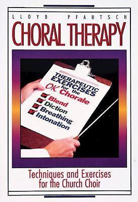 Choral Therapy