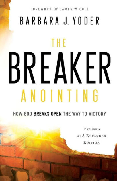 The Breaker Anointing