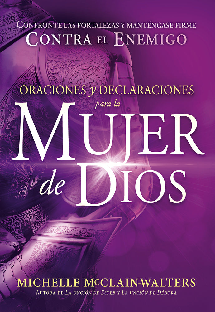 Oraciones y Declaraciones Para La Mujer de Dios