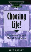 Choosing Life?