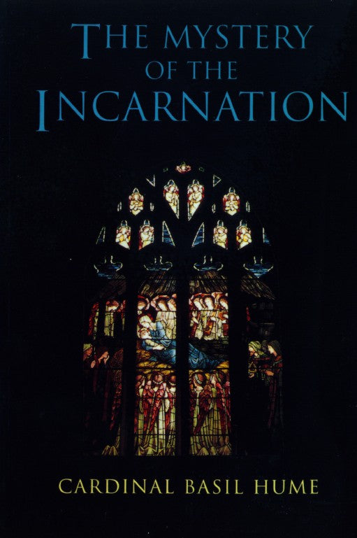 The Mystery of the Incarnation