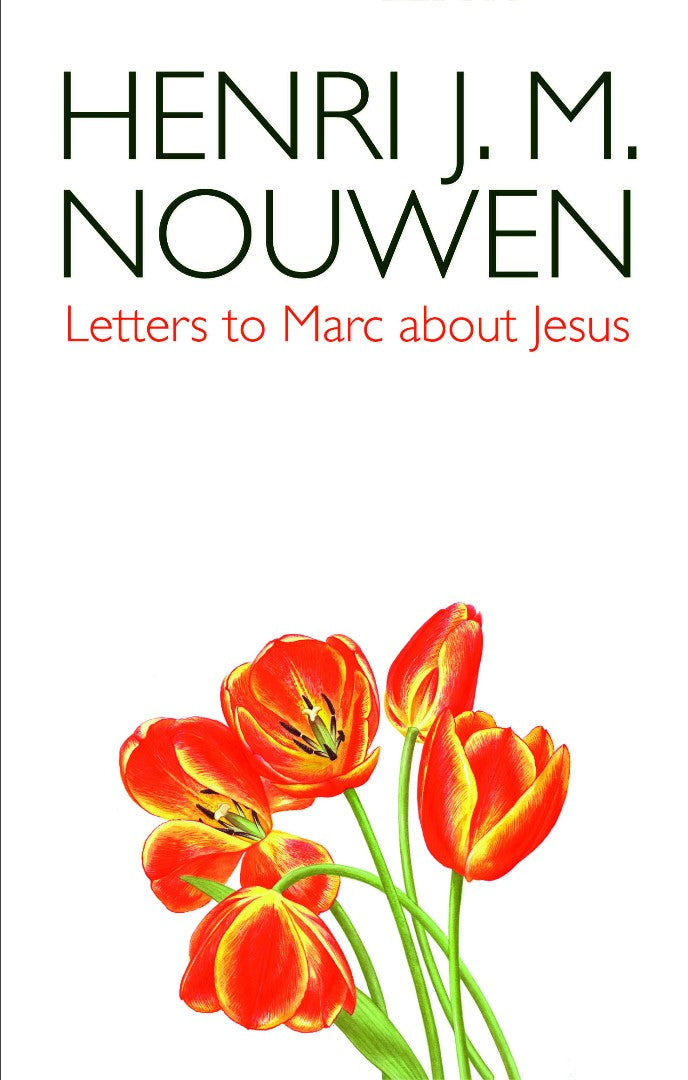 Letters to Marc about Jesus