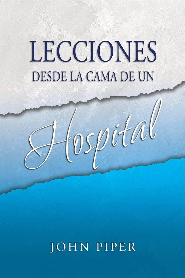 Lecciones desde la cama de un hospital