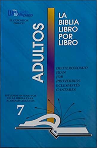 La Biblia Libro Por Libro: Alumnos-Adultos Libro 7