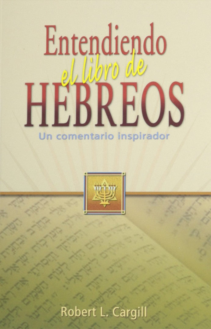 Entendindo El Libro De Hebreos