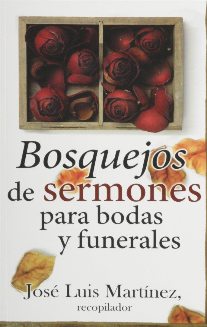 Bosquejos De Sermones Para Bodas y Funerales