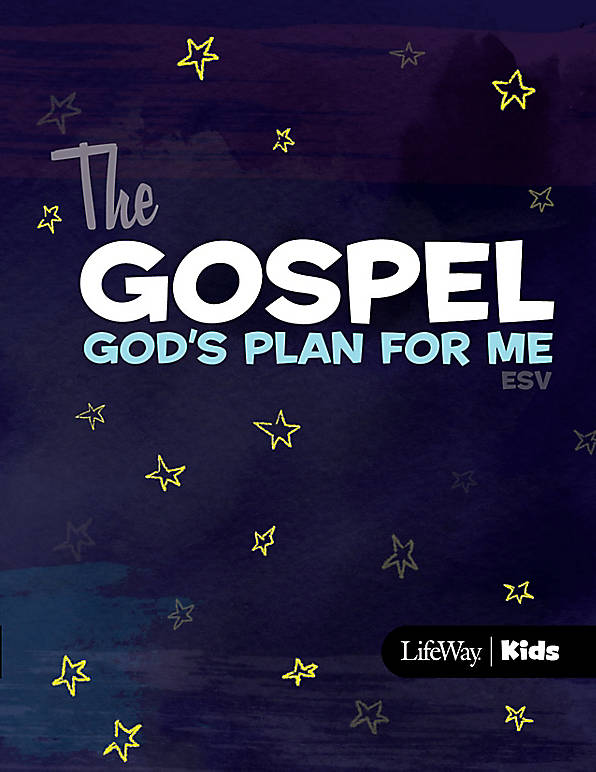 The Gospel: God’s Plan for Me (ESV)