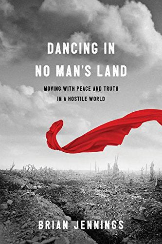 Dancing in No Man’s Land