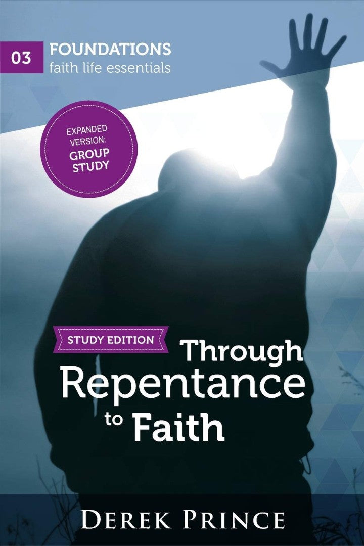 Through Repentance to Faith Study Version - Re-vived