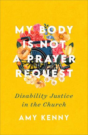 My Body is Not a Prayer Request