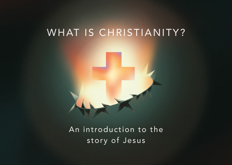 What is Christianity?