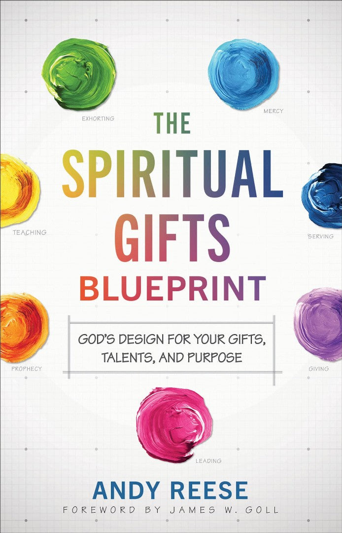 The Spiritual Gifts Blueprint