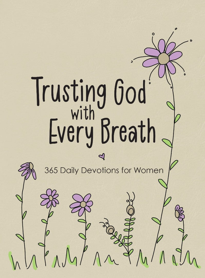 Trusting God with Every Breath