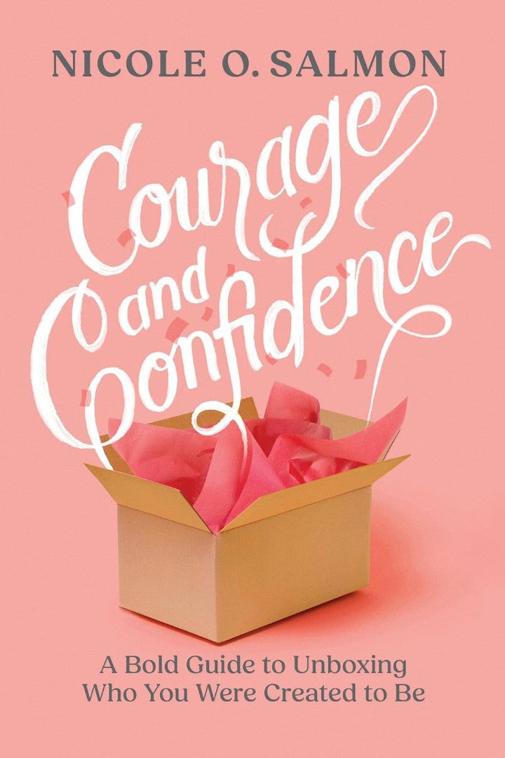 Courage and Confidence