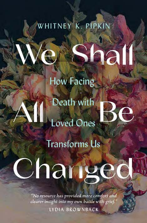 We Shall All Be Changed