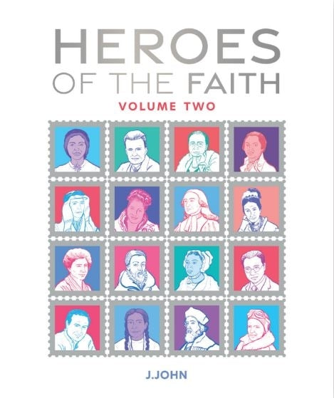 Heroes of the Faith: Volume Two