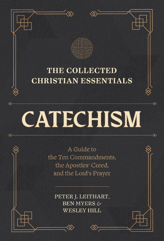 The Collected Christian Essentials: Catechism