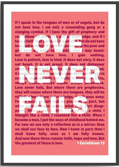 Love Never Fails - 1 Corinthians 13 - A4 Print - Coral