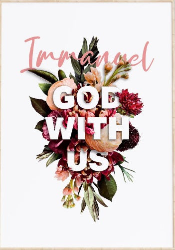 Immanuel, God With Us - Matthew 1:23 - A3 Print