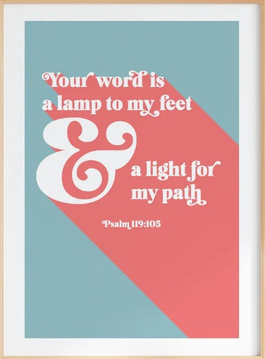 Your Word Is A Lamp To My Feet - Psalm 119 - A4 Print - Blue