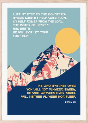 I Lift Up My Eyes - Psalm 121 - A4 Print