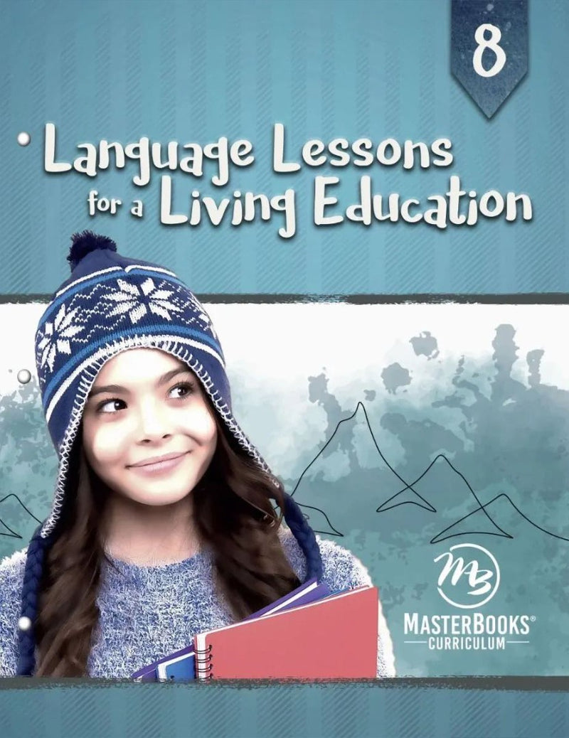 Language Lessons For A Living Education 8