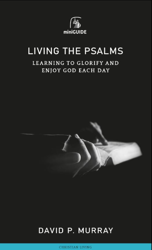 Living the Psalms