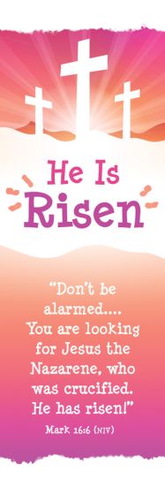 He Is Risen - Bookmark