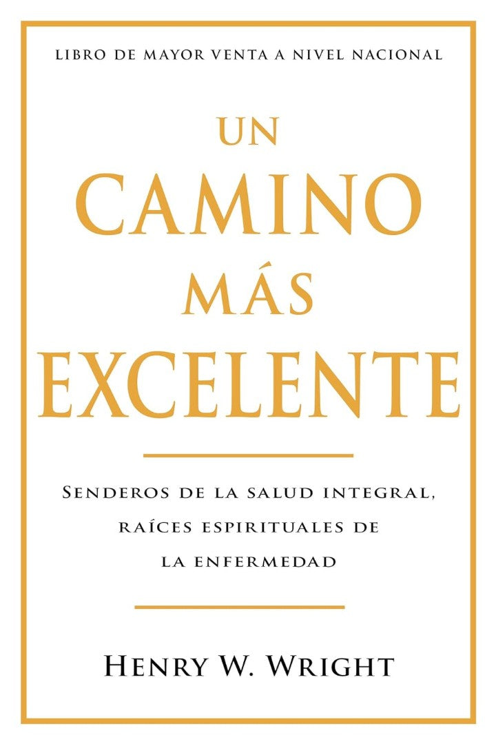 Un Camino Más Excelente (More Excellent Way)