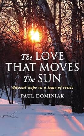 The Love That Moves The Sun