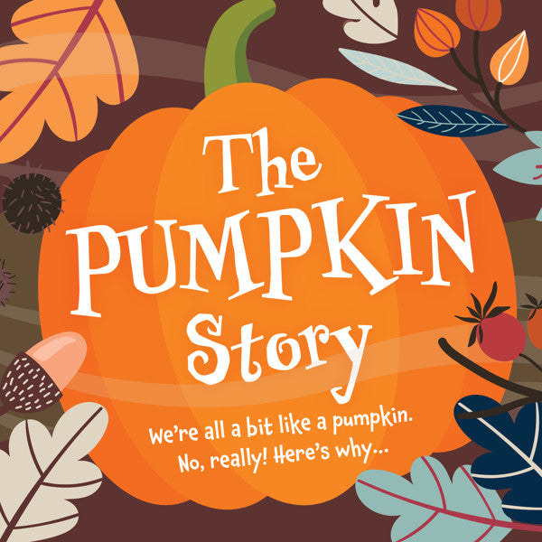 The Pumpkin Story: Tract (Pack Of 25)