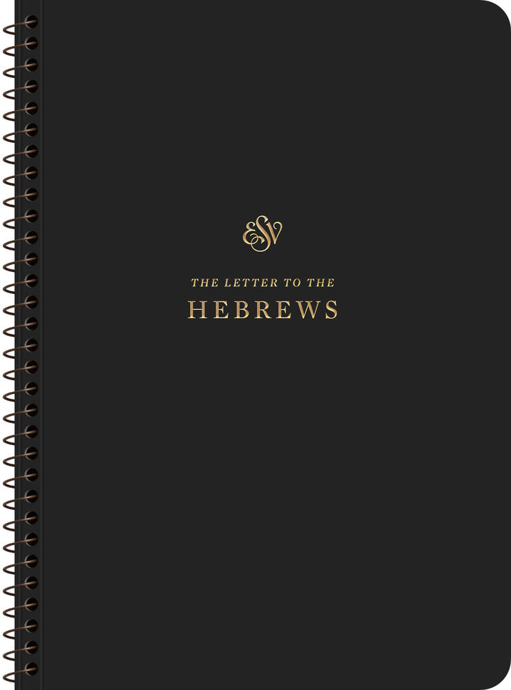 ESV Scripture Journal: Hebrews