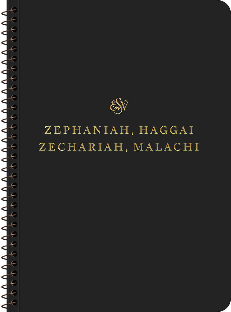 ESV Scripture Journal -Zephaniah, Haggai, Zechariah, Malachi